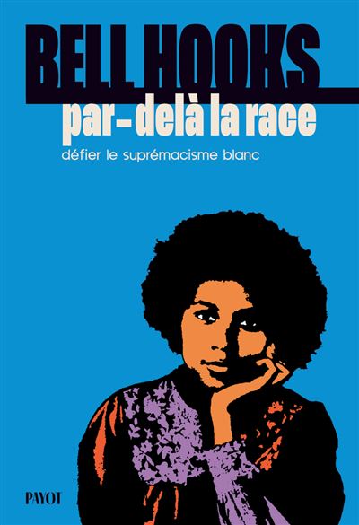 Par-delà la race. Défier le suprémacisme blanc couverture